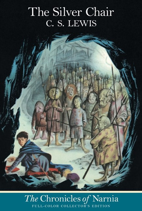 The Silver Chair: Full Color Edition (Chronicles of Narnia #6) The Silver Chair: Full Color Edition (Chronicles of Narnia #6)