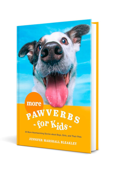 More Pawverbs for Kids More Pawverbs for Kids