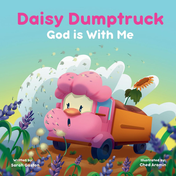 Daisy Dumptruck: God is With Me Daisy Dumptruck: God is With Me