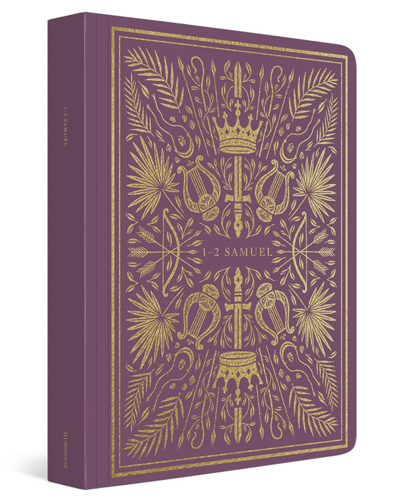 ESV Illuminated Scripture Journal: 1-2 Samuel ESV Illuminated Scripture Journal: 1-2 Samuel