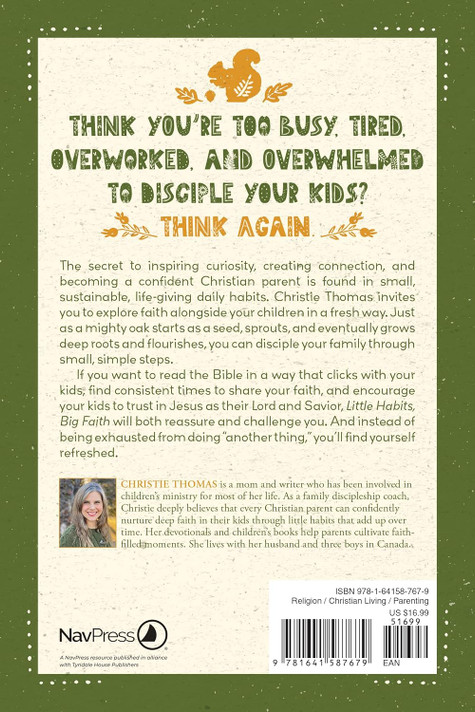 Little Habits, Big Faith: How Simple Practices Help Your Family Grow in Jesus Little Habits, Big Faith: How Simple Practices Help Your Family Grow in Jesus