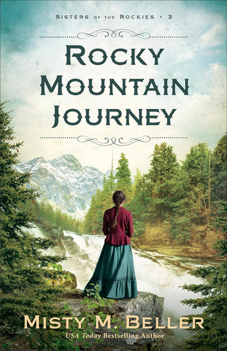 Rocky Mountain Journey (Sisters of the Rockies #3) Rocky Mountain Journey (Sisters of the Rockies #3)