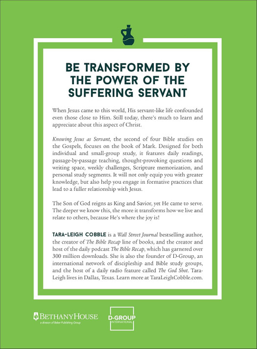Knowing Jesus as Servant: A 10-Session Study on the Gospel of Mark Knowing Jesus as Servant: A 10-Session Study on the Gospel of Mark