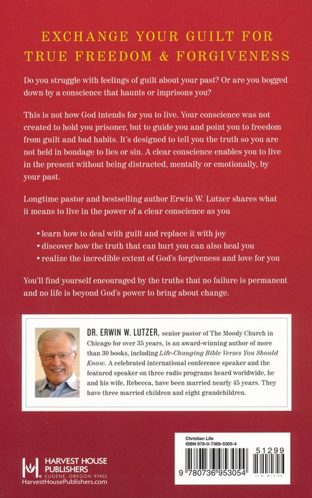 The Power of a Clear Conscience: Let God Free You from Your Past The Power of a Clear Conscience: Let God Free You from Your Past