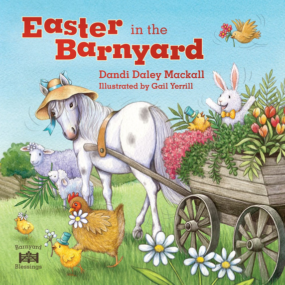 Easter in the Barnyard Easter in the Barnyard