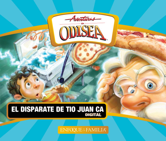 Aventuras en Odisea: El disparate de Tio Juan Ca (Digital) Aventuras en Odisea: El disparate de Tio Juan Ca (Digital)