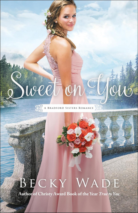 Sweet on You (Bradford Sisters Romance #3) Sweet on You (Bradford Sisters Romance #3)