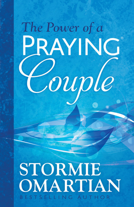 The Power of a Praying Couple The Power of a Praying Couple