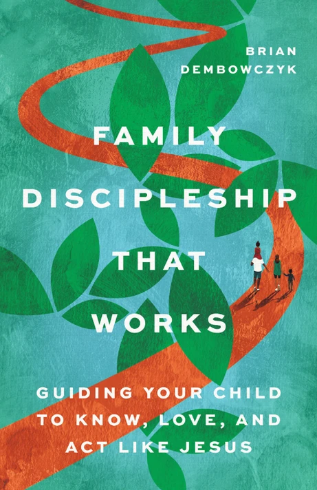 Family Discipleship That Works Front Cover