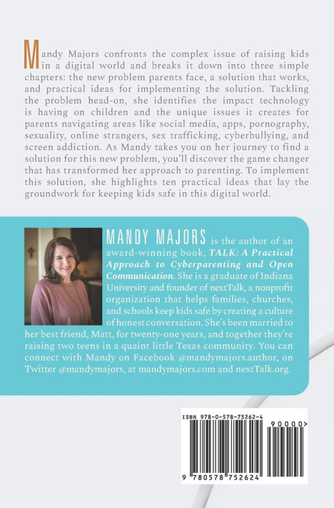 Keeping Kids Safe in a Digital World: A Solution That Works Keeping Kids Safe in a Digital World: A Solution That Works