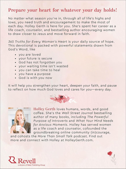 365 Truths for Every Woman's Heart: A Daily Devotional of Encouragement and Prayer 365 Truths for Every Woman's Heart: A Daily Devotional of Encouragement and Prayer