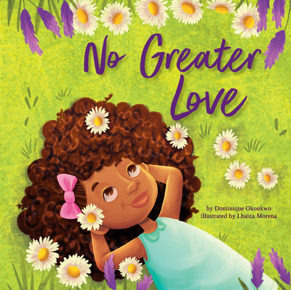 No Greater Love: A Celebration of How High, How Deep, and How Wide God's Love Is for His Children No Greater Love: A Celebration of How High, How Deep, and How Wide God's Love Is for His Children