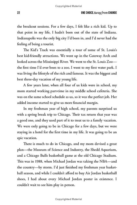 One Choice Away from Change Inside Look