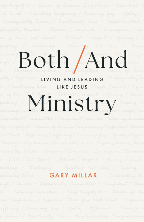 Both/And Ministry: Living and Leading Like Jesus Both/And Ministry: Living and Leading Like Jesus