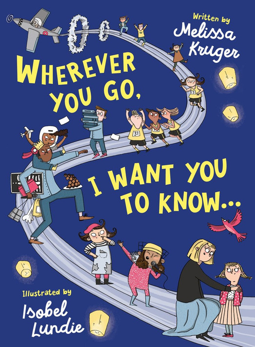 Wherever You Go, I Want You to Know... Front Cover