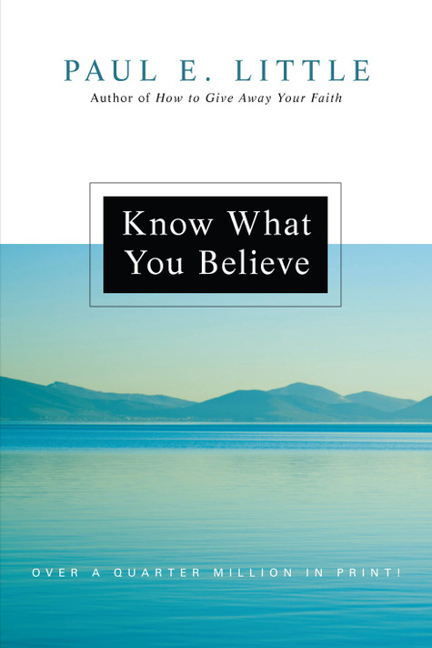 Know What You Believe (Updated) Know What You Believe (Updated)
