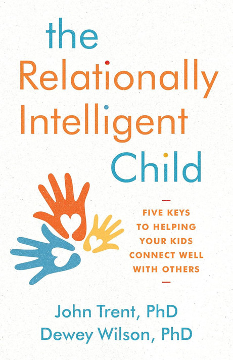 The Relationally Intelligent Child Front Cover