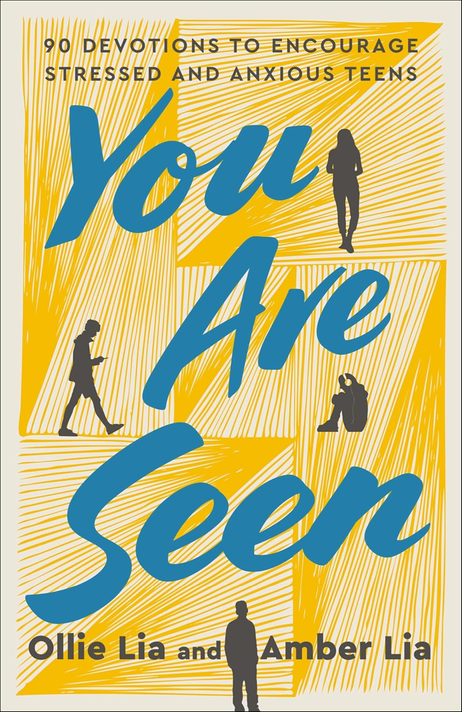 You Are Seen: 90 Devotions to Encourage Stressed and Anxious Teens: A Teen Devotional You Are Seen: 90 Devotions to Encourage Stressed and Anxious Teens: A Teen Devotional
