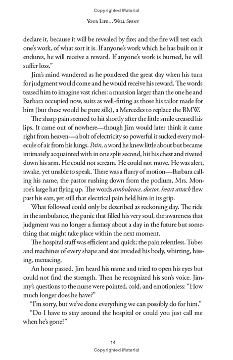 Your Life...Well Spent Inside Look