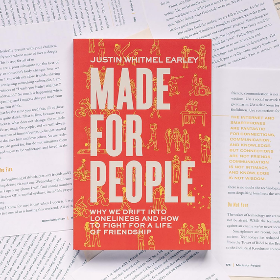 Made for People: Why We Drift Into Loneliness and How to Fight for a Life of Friendship Made for People: Why We Drift Into Loneliness and How to Fight for a Life of Friendship