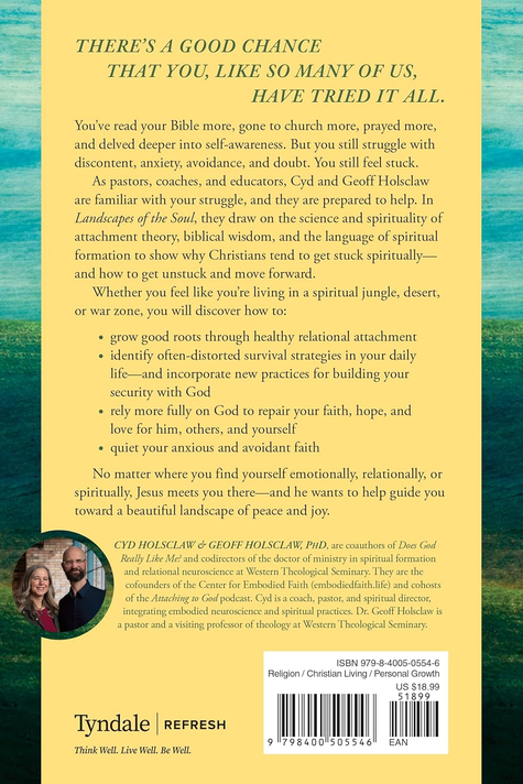 Landscapes of the Soul: How the Science and Spirituality of Attachment Can Move You Into Confident Faith, Courage, and Connection Landscapes of the Soul: How the Science and Spirituality of Attachment Can Move You Into Confident Faith, Courage, and Connection