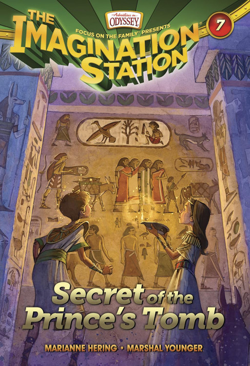 The Imagination Station #07 Secret of the Prince's Tomb The Imagination Station #07 Secret of the Prince's Tomb