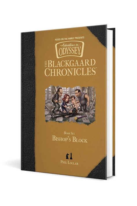 Adventures in Odyssey: The Blackgaard Chronicles #6 Bishop's Block Adventures in Odyssey: The Blackgaard Chronicles #6 Bishop's Block