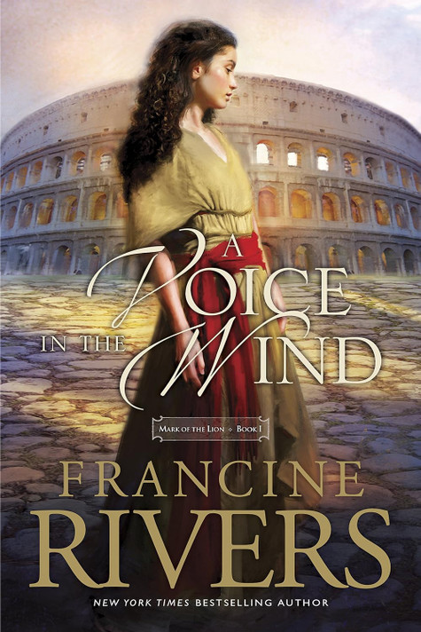 Voice in the Wind (Mark of the Lion #1) Voice in the Wind (Mark of the Lion #1)