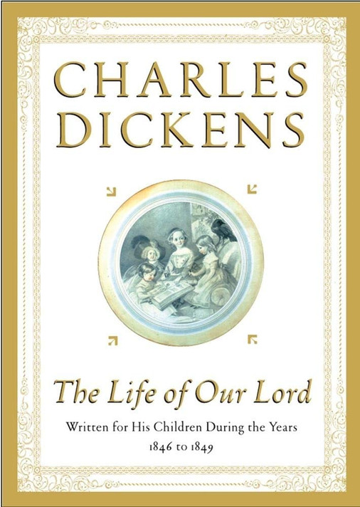 The Life of Our Lord: Written for His Children During the Years 1846 to 1849 The Life of Our Lord: Written for His Children During the Years 1846 to 1849