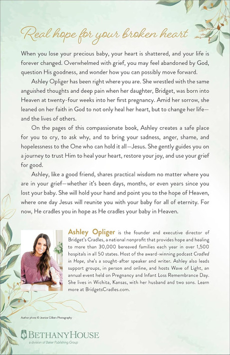 Cradled in Hope: Trusting Jesus to Heal Your Heart as He Holds Your Baby in Heaven Cradled in Hope: Trusting Jesus to Heal Your Heart as He Holds Your Baby in Heaven