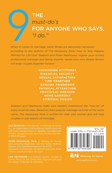 The Necessary Nine: How to Stay Happily Married for Life! The Necessary Nine: How to Stay Happily Married for Life!