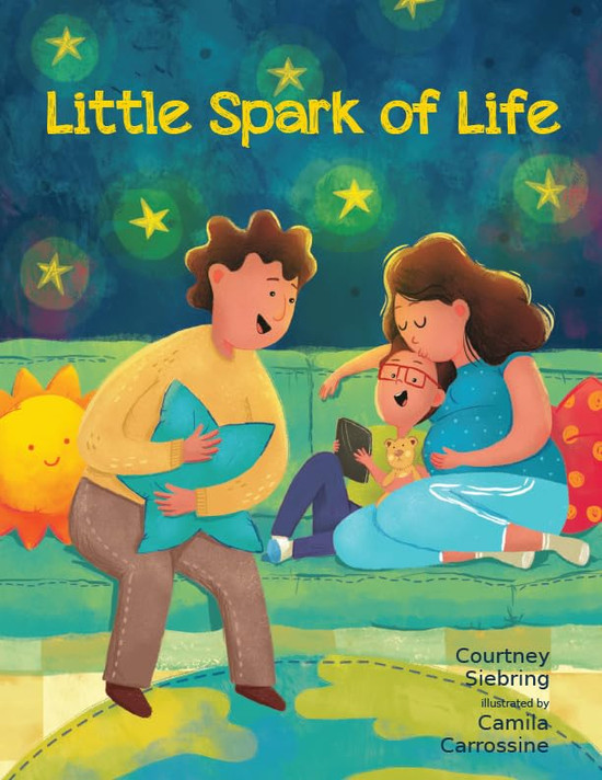 Little Spark of Life: A Celebration of Born and Preborn Human Life Little Spark of Life: A Celebration of Born and Preborn Human Life