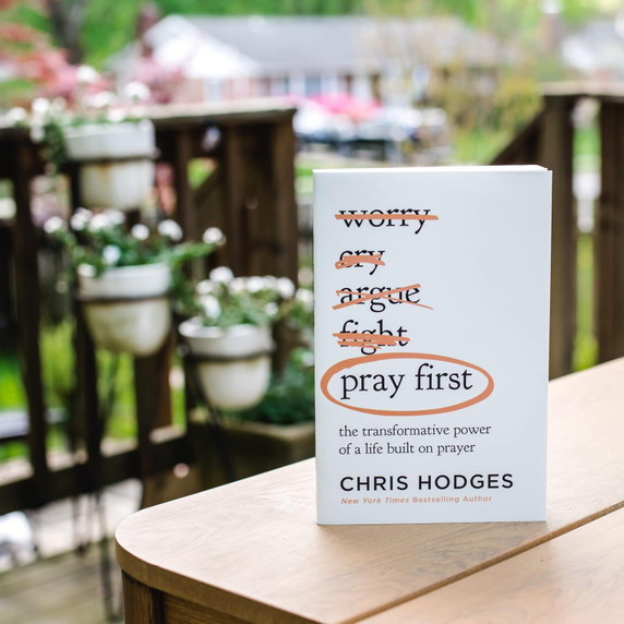 Pray First: The Transformative Power of a Life Built on Prayer Pray First: The Transformative Power of a Life Built on Prayer