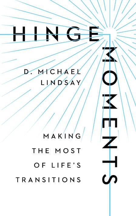 Hinge Moments: Making the Most of Life's Transitions Hinge Moments: Making the Most of Life's Transitions