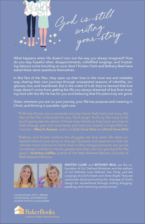 Not Part of the Plan: Trusting God with the Twists and Turns of Your Story Not Part of the Plan: Trusting God with the Twists and Turns of Your Story