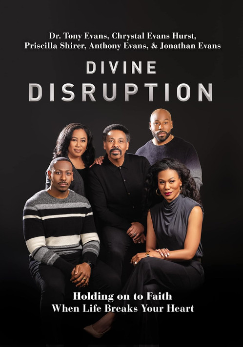 Divine Disruption: Holding on to Faith When Life Breaks Your Heart Divine Disruption: Holding on to Faith When Life Breaks Your Heart