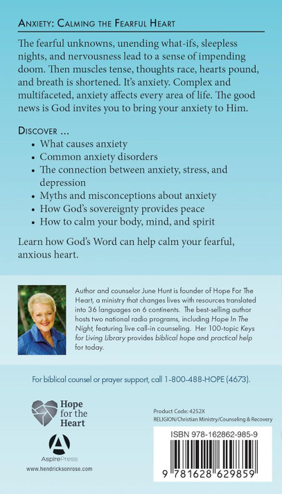 Anxiety: Calming the Fearful Heart Anxiety: Calming the Fearful Heart