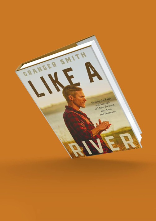 Like a River: Finding the Faith and Strength to Move Forward After Loss and Heartache Like a River: Finding the Faith and Strength to Move Forward After Loss and Heartache