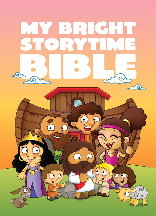 My Bright Storytime Bible My Bright Storytime Bible