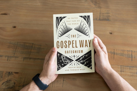 The Gospel Way Catechism: 50 Truths That Take on the World The Gospel Way Catechism: 50 Truths That Take on the World