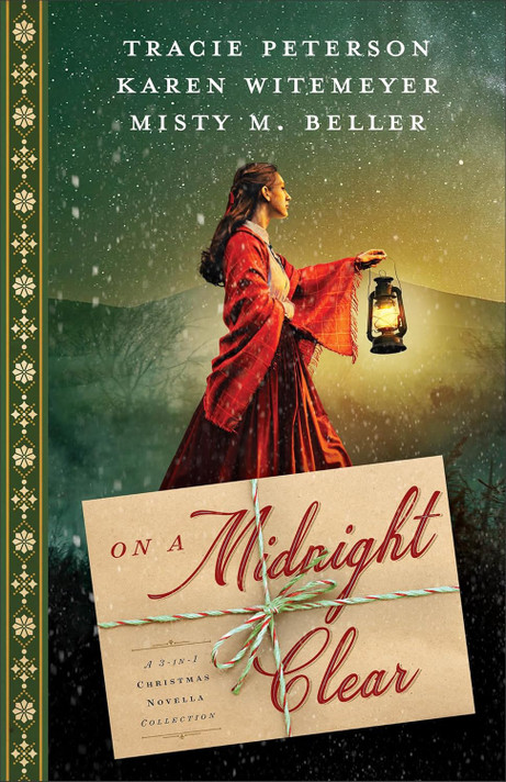 On a Midnight Clear: A 3-In-1 Christmas Novella Collection On a Midnight Clear: A 3-In-1 Christmas Novella Collection