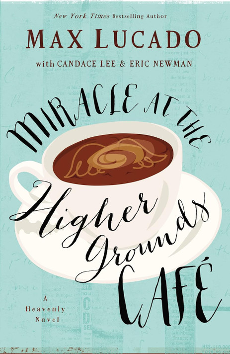 Miracle at the Higher Grounds Cafe Front Cover