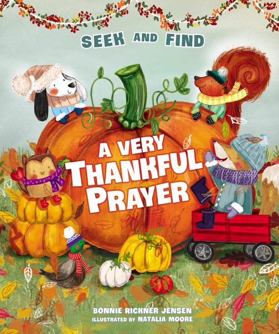 A Very Thankful Prayer Seek and Find: A Fall Poem of Blessings and Gratitude A Very Thankful Prayer Seek and Find: A Fall Poem of Blessings and Gratitude