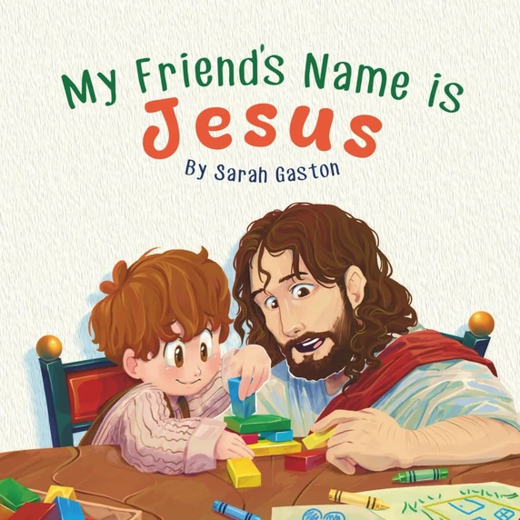 My Friend's Name is Jesus Front Cover