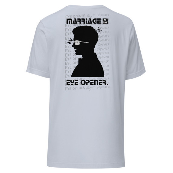 Crazy Little Thing Called Marriage – Marriage Is the Eye Opener Men’s T-Shirt - Light Blue