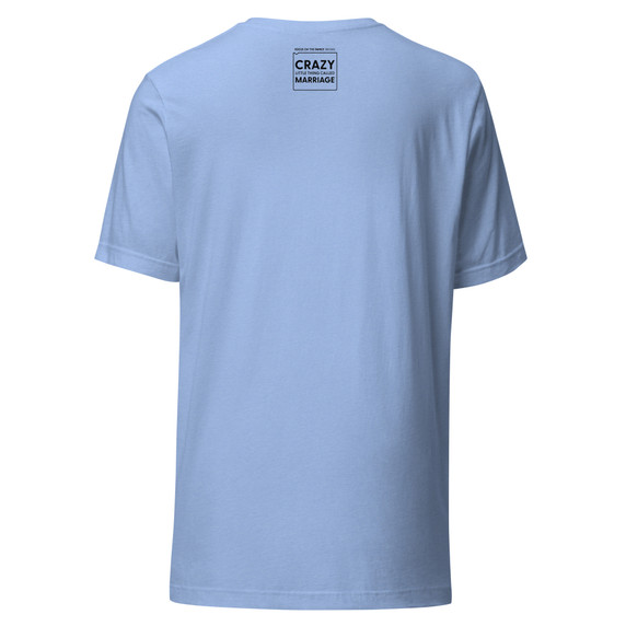 Crazy Little Thing Called Marriage – Marriage Brings Love and Happiness Unisex T-Shirt - Heather Carolina Blue