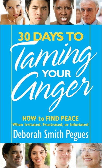30 Days to Taming Your Anger 30 Days to Taming Your Anger