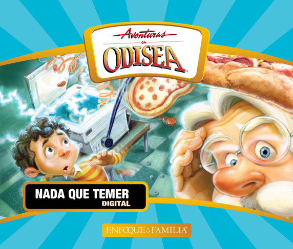 Aventuras en Odisea: Nada que temer (Digital) Aventuras en Odisea: Nada que temer (Digital)