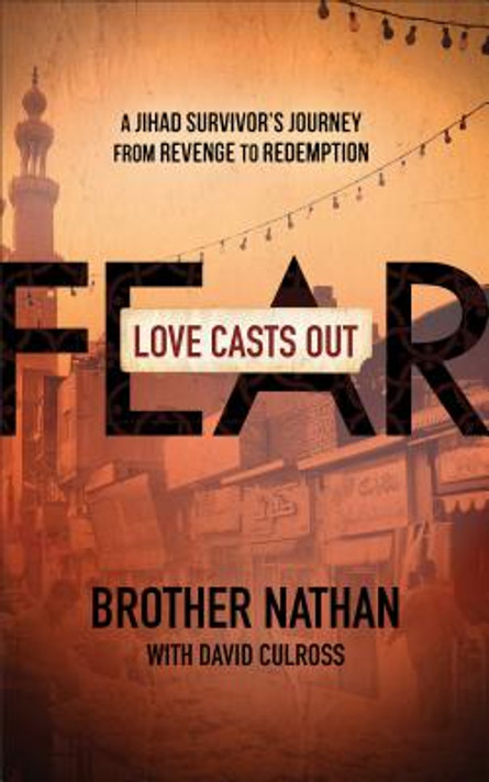 Love Casts Out Fear Love Casts Out Fear