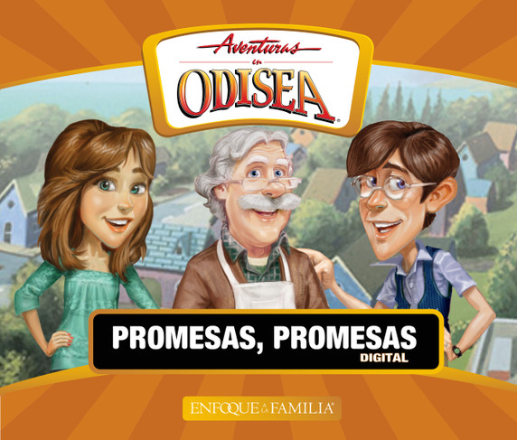 Aventuras en Odisea: Promesas, promesas (Digital) Aventuras en Odisea: Promesas, promesas (Digital)